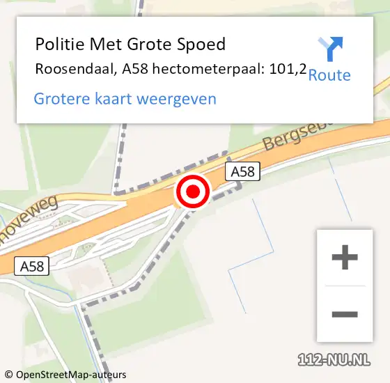 Locatie op kaart van de 112 melding: Politie Met Grote Spoed Naar Roosendaal, A58 hectometerpaal: 101,2 op 30 augustus 2023 16:53