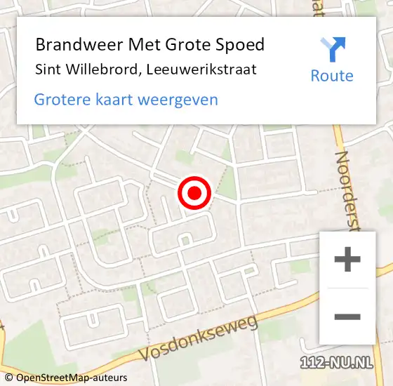 Locatie op kaart van de 112 melding: Brandweer Met Grote Spoed Naar Sint Willebrord, Leeuwerikstraat op 31 augustus 2023 02:42