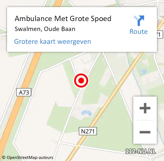 Locatie op kaart van de 112 melding: Ambulance Met Grote Spoed Naar Swalmen, Oude Baan op 31 augustus 2023 11:54