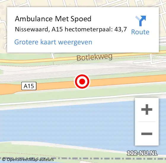 Locatie op kaart van de 112 melding: Ambulance Met Spoed Naar Nissewaard, A15 hectometerpaal: 43,7 op 1 september 2023 17:37