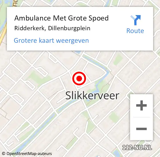 Locatie op kaart van de 112 melding: Ambulance Met Grote Spoed Naar Ridderkerk, Dillenburgplein op 2 september 2023 02:20