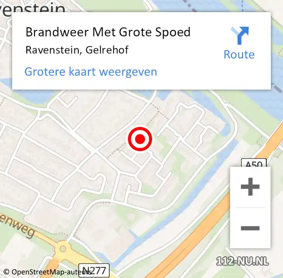 Locatie op kaart van de 112 melding: Brandweer Met Grote Spoed Naar Ravenstein, Gelrehof op 3 september 2023 23:00