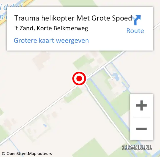 Locatie op kaart van de 112 melding: Trauma helikopter Met Grote Spoed Naar 't Zand, Korte Belkmerweg op 5 september 2023 06:44