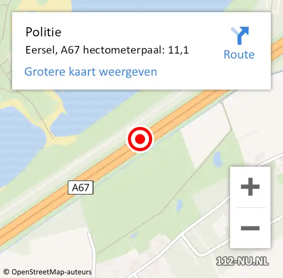 Locatie op kaart van de 112 melding: Politie Eersel, A67 hectometerpaal: 11,1 op 5 september 2023 08:14