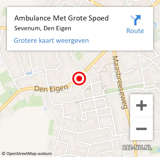 Locatie op kaart van de 112 melding: Ambulance Met Grote Spoed Naar Sevenum, Den Eigen op 7 september 2014 02:33