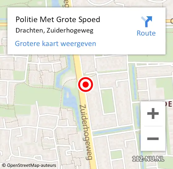 Locatie op kaart van de 112 melding: Politie Met Grote Spoed Naar Drachten, Zuiderhogeweg op 6 september 2023 10:07