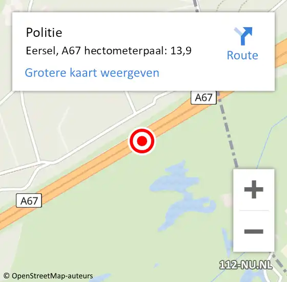 Locatie op kaart van de 112 melding: Politie Eersel, A67 hectometerpaal: 13,9 op 6 september 2023 15:51