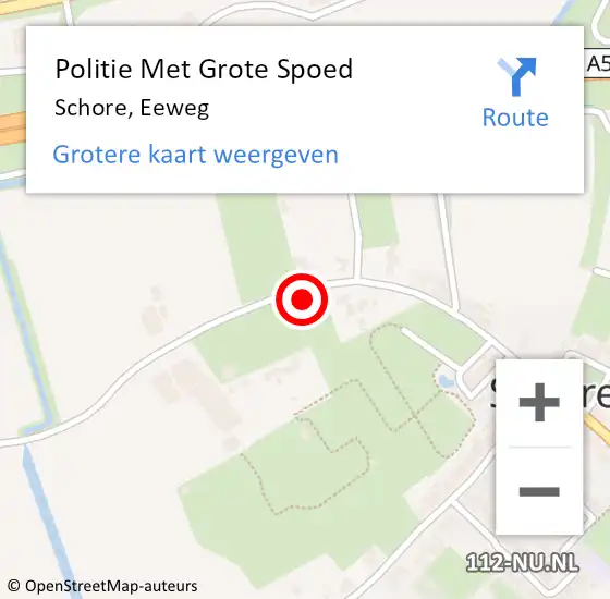 Locatie op kaart van de 112 melding: Politie Met Grote Spoed Naar Schore, Eeweg op 6 september 2023 16:38