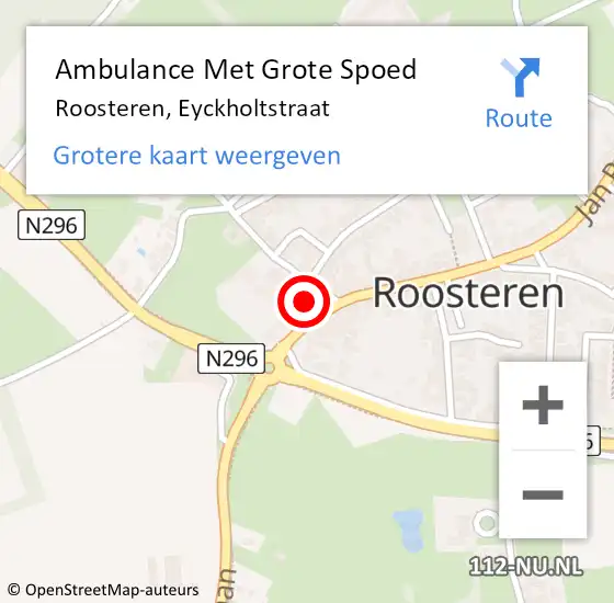 Locatie op kaart van de 112 melding: Ambulance Met Grote Spoed Naar Roosteren, Eyckholtstraat op 7 september 2014 14:55