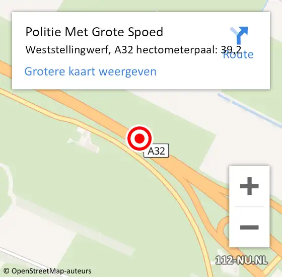 Locatie op kaart van de 112 melding: Politie Met Grote Spoed Naar Weststellingwerf, A32 hectometerpaal: 39,2 op 9 september 2023 12:10