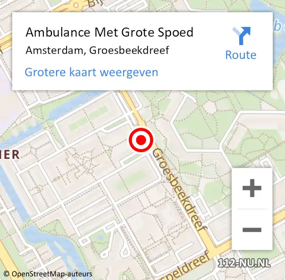 Locatie op kaart van de 112 melding: Ambulance Met Grote Spoed Naar Amsterdam, Groesbeekdreef op 11 september 2023 14:28