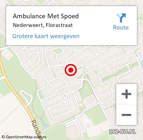 Locatie op kaart van de 112 melding: Ambulance Met Spoed Naar Nederweert, Florastraat op 12 september 2023 13:07