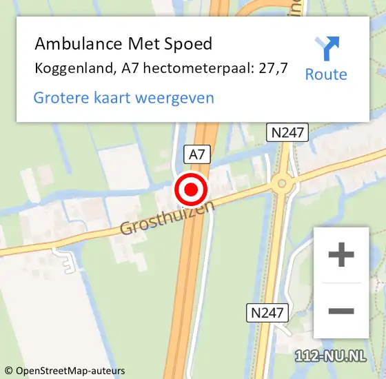 Locatie op kaart van de 112 melding: Ambulance Met Spoed Naar Koggenland, A7 hectometerpaal: 27,7 op 15 september 2023 15:53