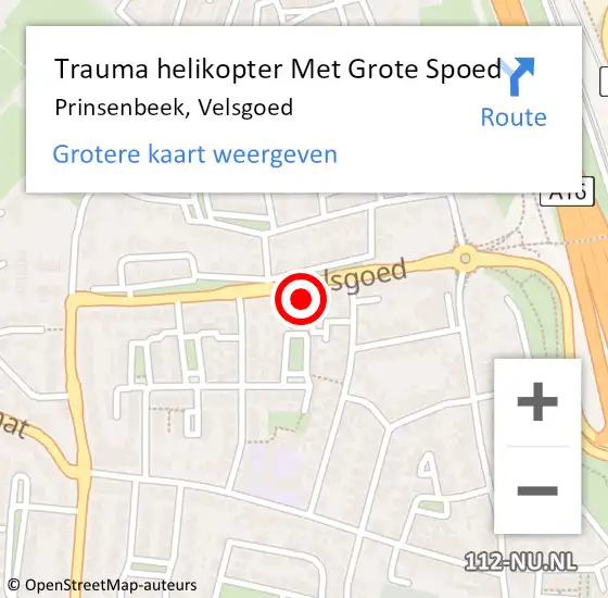 Locatie op kaart van de 112 melding: Trauma helikopter Met Grote Spoed Naar Prinsenbeek, Velsgoed op 18 september 2023 14:45