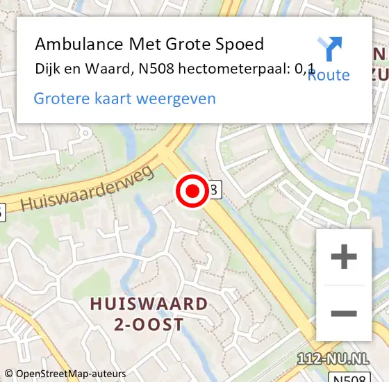 Locatie op kaart van de 112 melding: Ambulance Met Grote Spoed Naar Dijk en Waard, N508 hectometerpaal: 0,1 op 18 september 2023 21:45