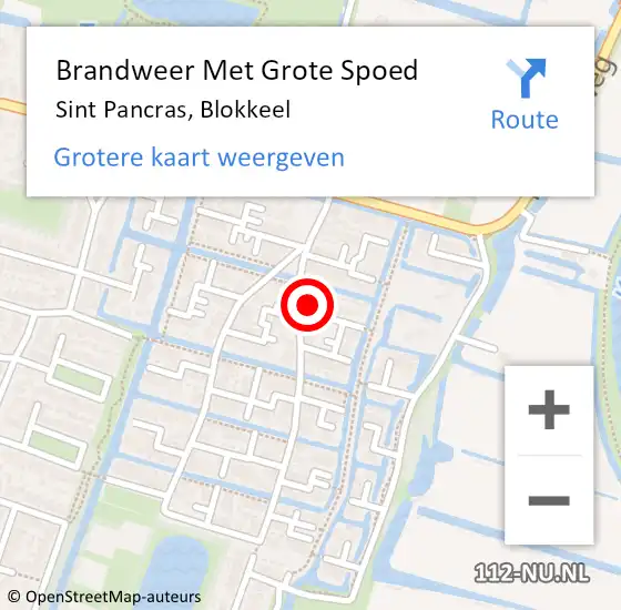 Locatie op kaart van de 112 melding: Brandweer Met Grote Spoed Naar Sint Pancras, Blokkeel op 19 september 2023 02:28