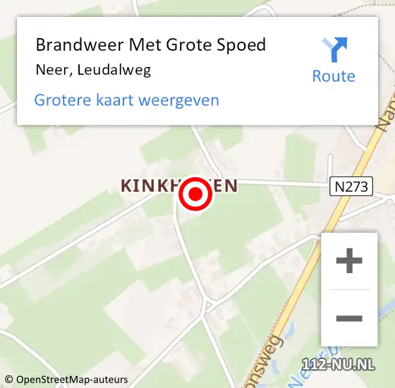 Locatie op kaart van de 112 melding: Brandweer Met Grote Spoed Naar Neer, Leudalweg op 19 september 2023 20:42