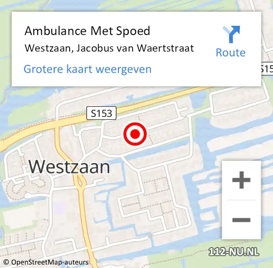 Locatie op kaart van de 112 melding: Ambulance Met Spoed Naar Westzaan, Jacobus van Waertstraat op 22 september 2023 19:44