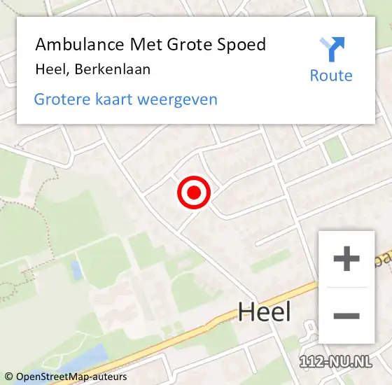 Locatie op kaart van de 112 melding: Ambulance Met Grote Spoed Naar Heel, Berkenlaan op 23 september 2023 15:31