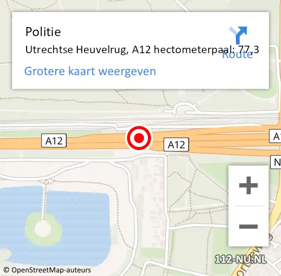 Locatie op kaart van de 112 melding: Politie Utrechtse Heuvelrug, A12 hectometerpaal: 77,3 op 25 september 2023 13:35