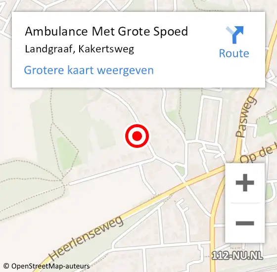 Locatie op kaart van de 112 melding: Ambulance Met Grote Spoed Naar Landgraaf, Kakertsweg op 9 september 2014 15:09