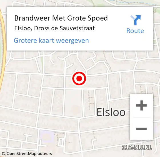 Locatie op kaart van de 112 melding: Brandweer Met Grote Spoed Naar Elsloo, Dross de Sauvetstraat op 28 september 2023 11:30