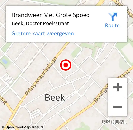 Locatie op kaart van de 112 melding: Brandweer Met Grote Spoed Naar Beek, Doctor Poelsstraat op 1 oktober 2023 01:42