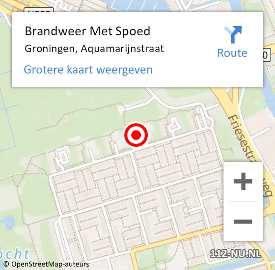 Locatie op kaart van de 112 melding: Brandweer Met Spoed Naar Groningen, Aquamarijnstraat op 2 oktober 2023 18:19