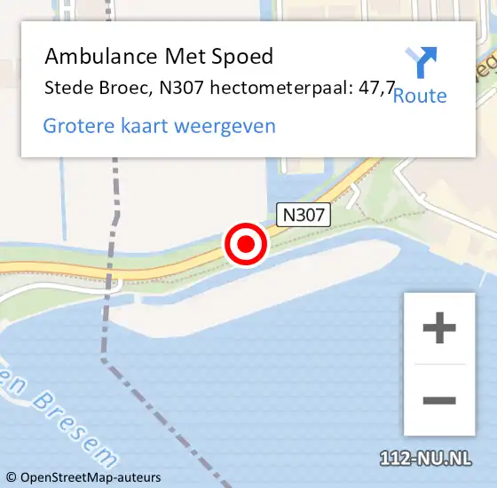 Locatie op kaart van de 112 melding: Ambulance Met Spoed Naar Stede Broec, N307 hectometerpaal: 47,7 op 5 oktober 2023 07:26