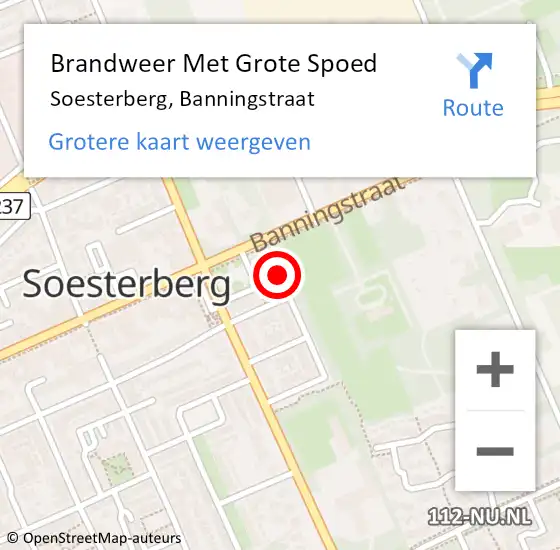 Locatie op kaart van de 112 melding: Brandweer Met Grote Spoed Naar Soesterberg, Banningstraat op 5 oktober 2023 21:30