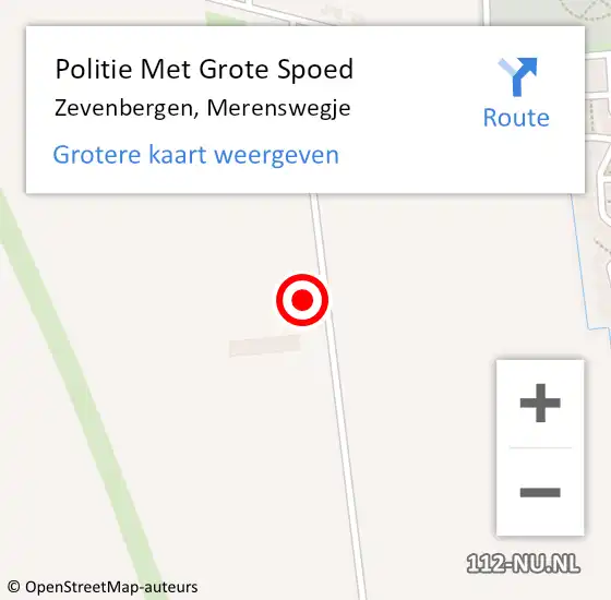 Locatie op kaart van de 112 melding: Politie Met Grote Spoed Naar Zevenbergen, Merenswegje op 6 oktober 2023 09:42