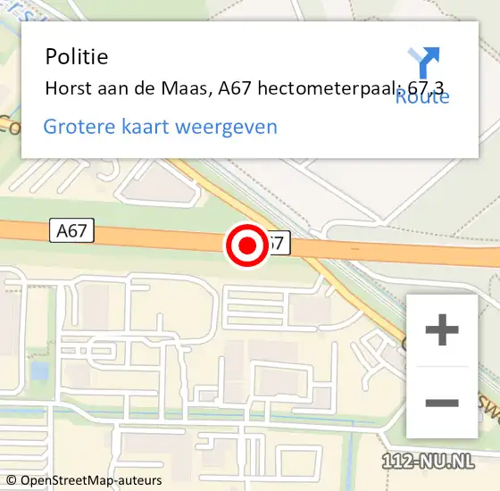 Locatie op kaart van de 112 melding: Politie Horst aan de Maas, A67 hectometerpaal: 67,3 op 6 oktober 2023 14:32