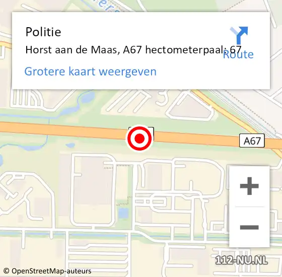 Locatie op kaart van de 112 melding: Politie Horst aan de Maas, A67 hectometerpaal: 67 op 6 oktober 2023 14:33