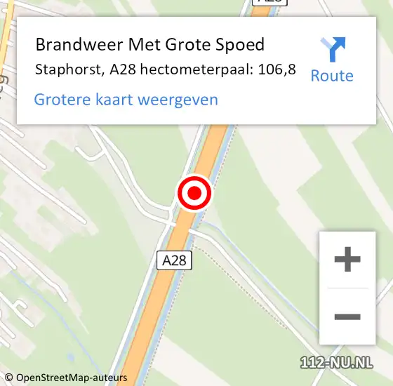 Locatie op kaart van de 112 melding: Brandweer Met Grote Spoed Naar Staphorst, A28 hectometerpaal: 106,8 op 7 oktober 2023 11:24