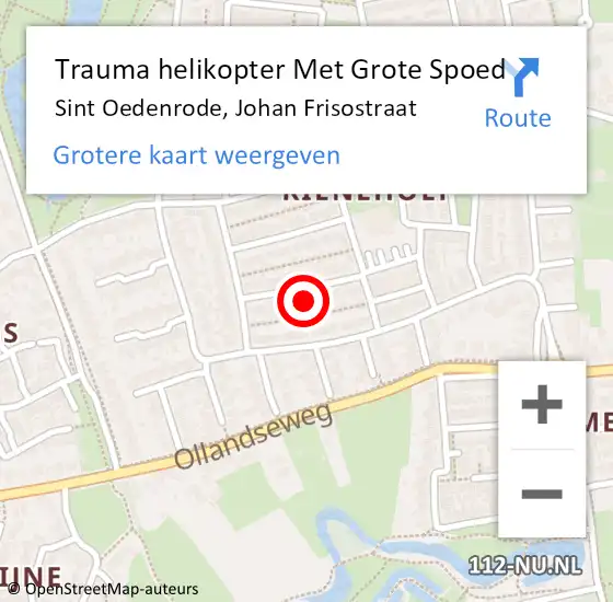 Locatie op kaart van de 112 melding: Trauma helikopter Met Grote Spoed Naar Sint Oedenrode, Johan Frisostraat op 7 oktober 2023 12:06