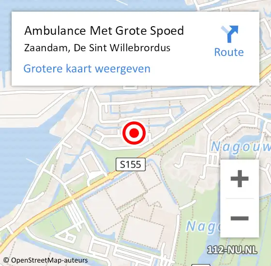 Locatie op kaart van de 112 melding: Ambulance Met Grote Spoed Naar Zaandam, De Sint Willebrordus op 8 oktober 2023 14:51