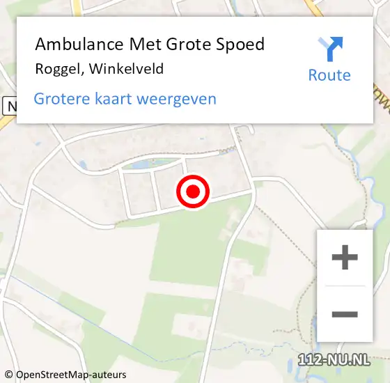 Locatie op kaart van de 112 melding: Ambulance Met Grote Spoed Naar Roggel, Winkelveld op 9 oktober 2023 13:19