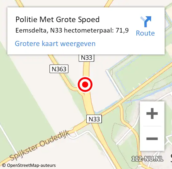 Locatie op kaart van de 112 melding: Politie Met Grote Spoed Naar Eemsdelta, N33 hectometerpaal: 71,9 op 10 oktober 2023 16:35