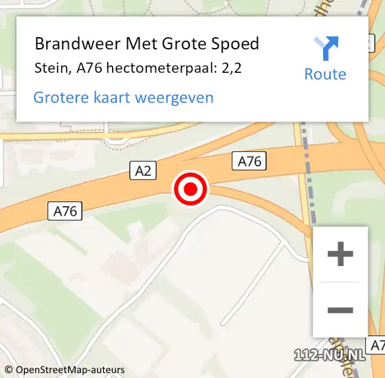 Locatie op kaart van de 112 melding: Brandweer Met Grote Spoed Naar Stein, A76 hectometerpaal: 2,2 op 10 oktober 2023 17:33