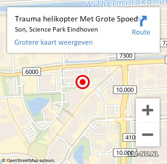 Locatie op kaart van de 112 melding: Trauma helikopter Met Grote Spoed Naar Son, Science Park Eindhoven op 12 oktober 2023 15:10