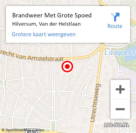 Locatie op kaart van de 112 melding: Brandweer Met Grote Spoed Naar Hilversum, Van der Helstlaan op 13 oktober 2023 13:04