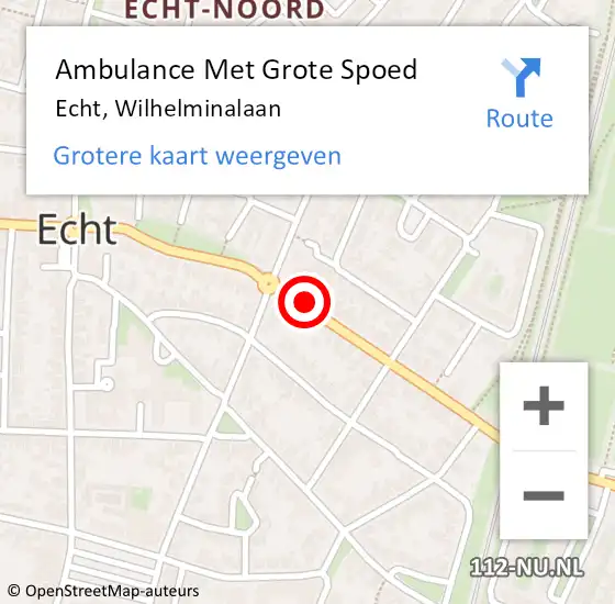 Locatie op kaart van de 112 melding: Ambulance Met Grote Spoed Naar Echt, Wilhelminalaan op 13 oktober 2023 22:50