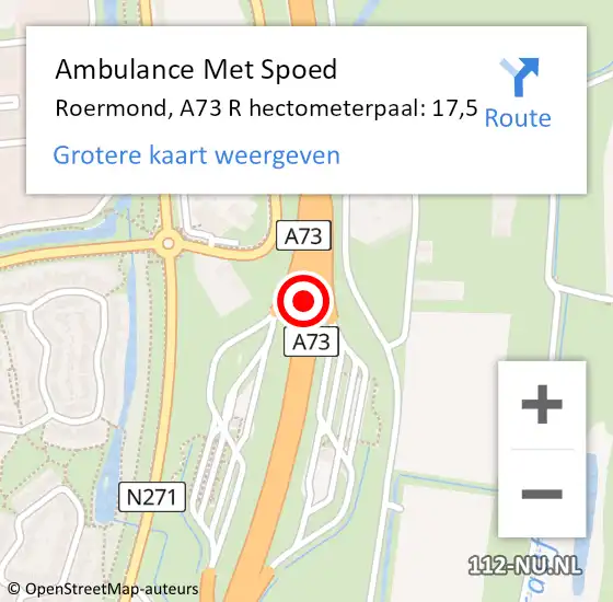 Locatie op kaart van de 112 melding: Ambulance Met Spoed Naar Roermond, A73 R hectometerpaal: 13,8 op 14 oktober 2013 09:46
