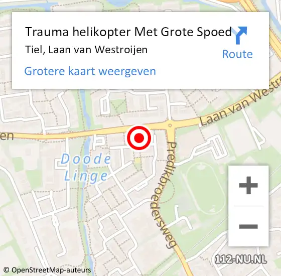 Locatie op kaart van de 112 melding: Trauma helikopter Met Grote Spoed Naar Tiel, Laan van Westroijen op 14 oktober 2023 19:31