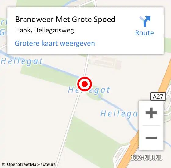 Locatie op kaart van de 112 melding: Brandweer Met Grote Spoed Naar Hank, Hellegatsweg op 15 oktober 2023 13:34