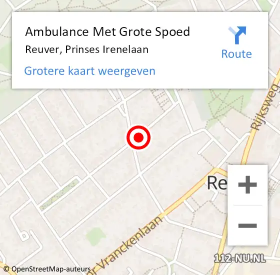 Locatie op kaart van de 112 melding: Ambulance Met Grote Spoed Naar Reuver, Prinses Irenelaan op 15 oktober 2023 17:14