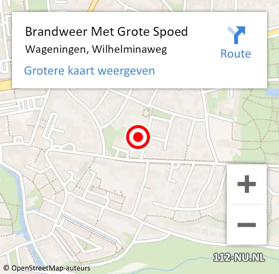 Locatie op kaart van de 112 melding: Brandweer Met Grote Spoed Naar Wageningen, Wilhelminaweg op 15 oktober 2023 19:15