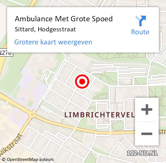 Locatie op kaart van de 112 melding: Ambulance Met Grote Spoed Naar Sittard, Hodgesstraat op 16 oktober 2023 13:45