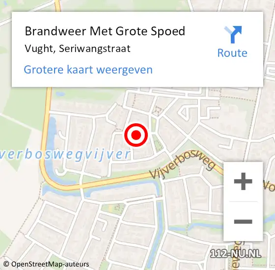 Locatie op kaart van de 112 melding: Brandweer Met Grote Spoed Naar Vught, Seriwangstraat op 17 oktober 2023 17:02