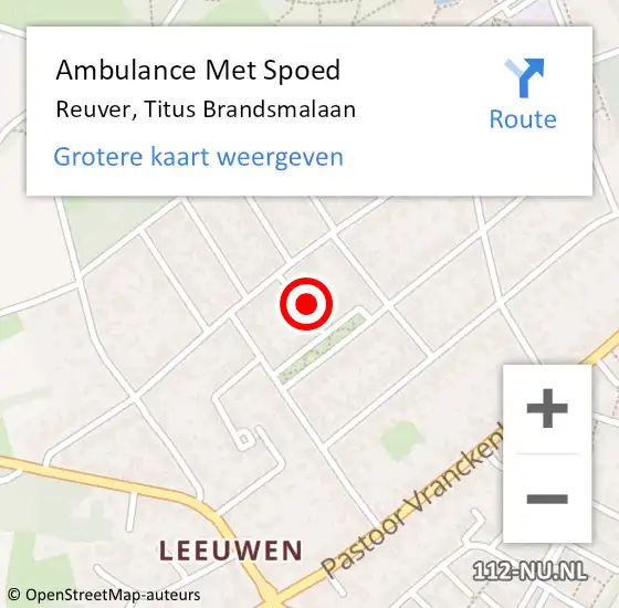 Locatie op kaart van de 112 melding: Ambulance Met Spoed Naar Reuver, Titus Brandsmalaan op 17 oktober 2023 19:59